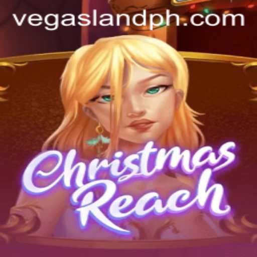 ChristmasReach: The Exciting New Game That Combines Festive Fun with a Vegas Twist