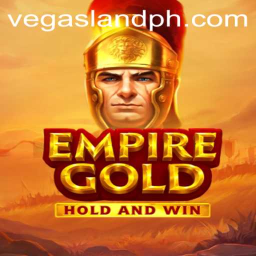 EmpireGold: A Captivating Gamble in the Realm of VegasLand