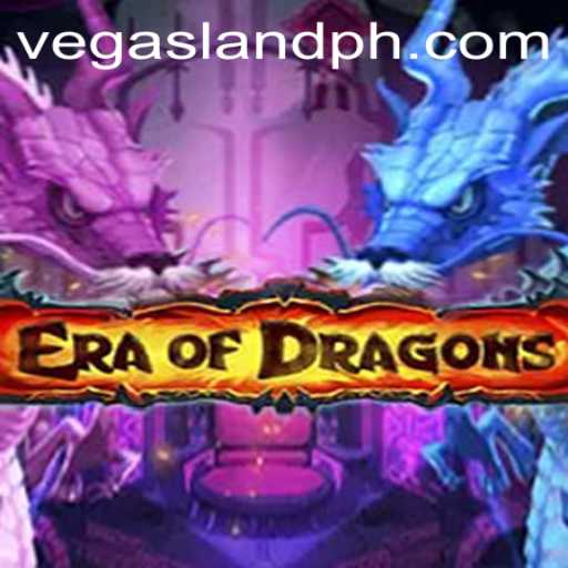 EraOfDragons: Navigating the Mesmerizing World of Fantasy with VegasLand