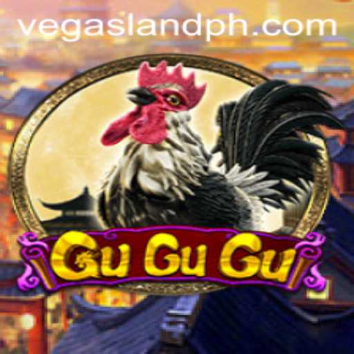 GuGuGu at VegasLand: A Unique Gaming Experience
