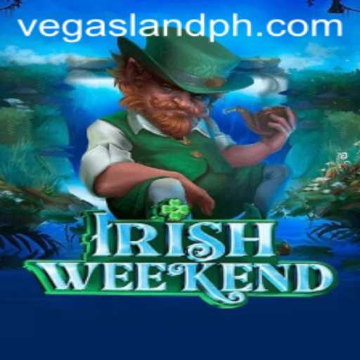 IrishWeekend: Experience the Excitement of VegasLand
