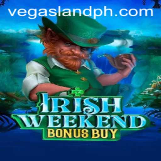 Experience the Thrill of IrishWeekendBonusBuy at VegasLand