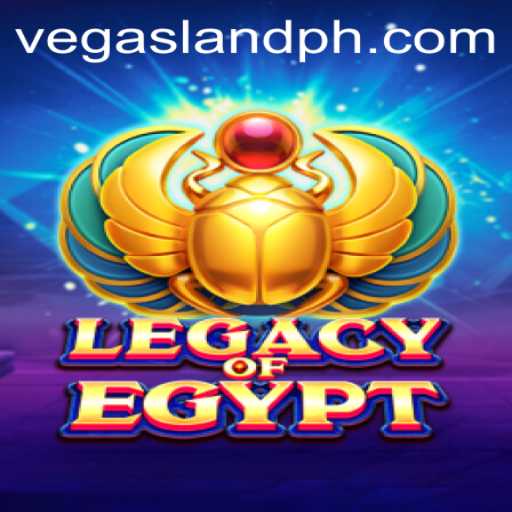 LegacyOfEgypt: Discover the Splendor of Ancient Civilizations at VegasLand