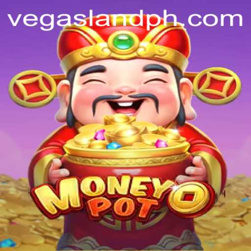 Unleashing the Excitement of MoneyPot in VegasLand