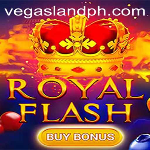 Discover the Thrills of RoyalFlashBuyBonus at VegasLand