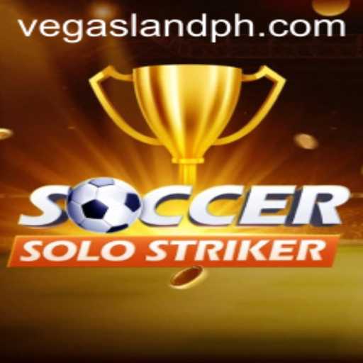SoccerSoloStriker: Dive Into the New Soccer Sensation while Exploring VegasLand
